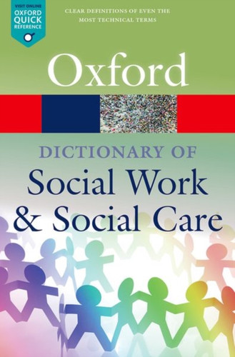 A Dictionary of Social Work and Social Care 9780198796688 Paperback A Dictionary of Social Work and Social Care 9780198796688 Paperback