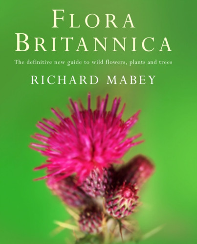 Flora Britannica 9781856193771 Hardback Flora Britannica 9781856193771 Hardback