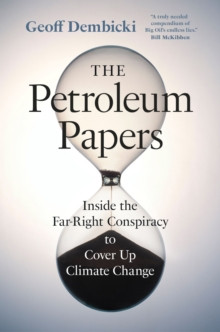 The Petroleum Papers 9781778401794 Paperback