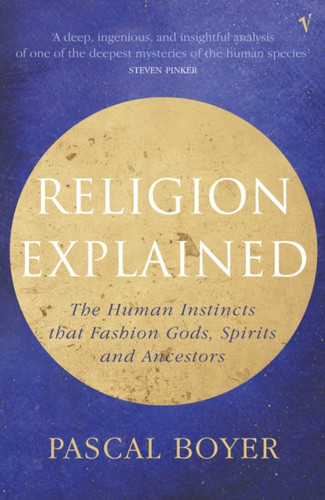 Religion Explained 9780099282761 Paperback