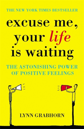 Excuse Me, Your Life is Waiting 9780340834466 Paperback Excuse Me, Your Life is Waiting 9780340834466 Paperback