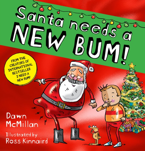 Santa Needs a New Bum! (PB) 9780702338779 Paperback Santa Needs a New Bum! (PB) 9780702338779 Paperback