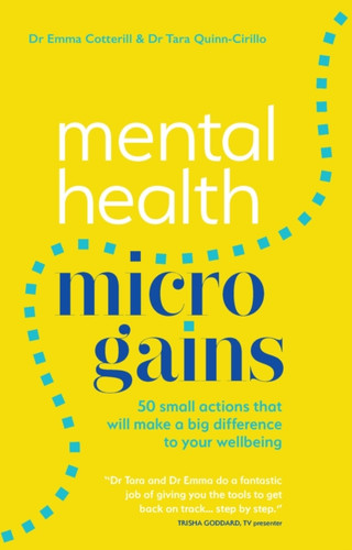 Mental Health Micro-gains 9781837960767 Paperback Mental Health Micro-gains 9781837960767 Paperback