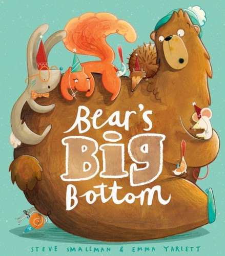 Bear's Big Bottom 9781848955868 Paperback Bear's Big Bottom 9781848955868 Paperback