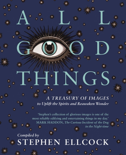 All Good Things 9781912836000 Hardback