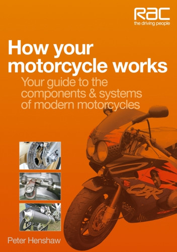 How Your Motorcycle Works 9781845844943 Paperback How Your Motorcycle Works 9781845844943 Paperback