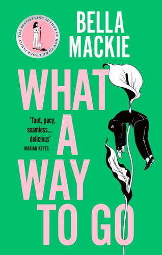 What A Way To Go 9780008365950 Hardback