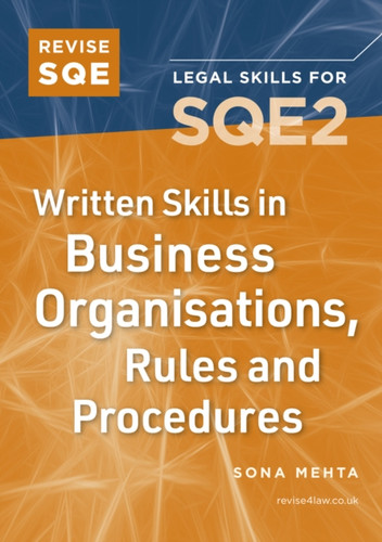 Revise SQE Written Skills for SQE2: Questions & Answers in Business Law and Practice 9781914213960 Paperback
