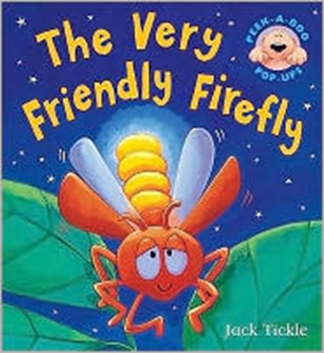 The Very Friendly Firefly 9781845063016 Hardback The Very Friendly Firefly 9781845063016 Hardback