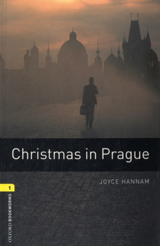 Oxford Bookworms Library: Level 1: Christmas in Prague 9780194789028 Paperback