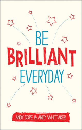 Be Brilliant Every Day 9780857085009 Paperback Be Brilliant Every Day 9780857085009 Paperback