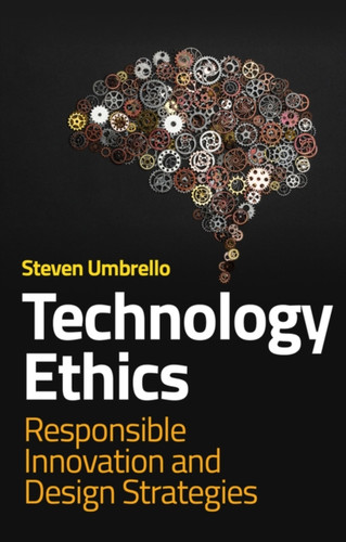 Technology Ethics 9781509564057 Paperback