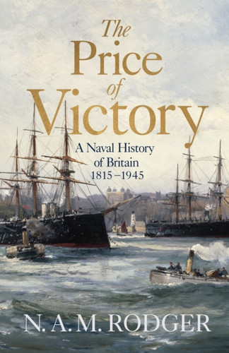 The Price of Victory 9780713994124 Hardback The Price of Victory 9780713994124 Hardback