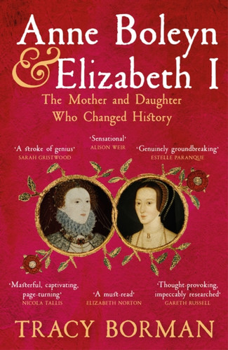 Anne Boleyn & Elizabeth I 9781399705110 Paperback