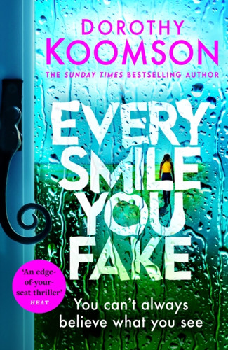 Every Smile You Fake 9781472298140 Paperback