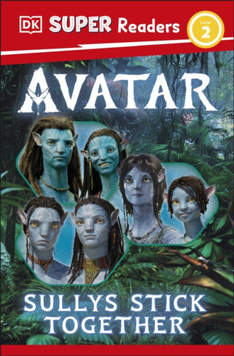 DK Super Readers Level 2 Avatar Sullys Stick Together 9780241677148 Paperback