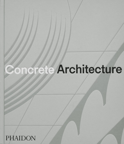 Concrete Architecture 9781838667115 Hardback