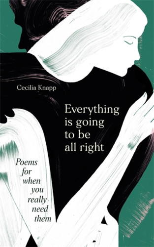 Everything is Going to be All Right 9781398702554 Hardback