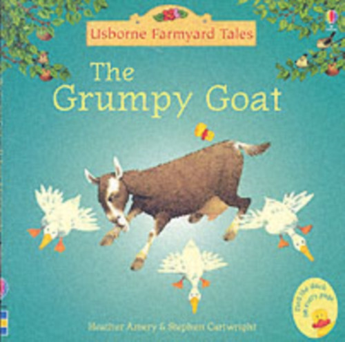 The Grumpy Goat 9780746063163 Paperback