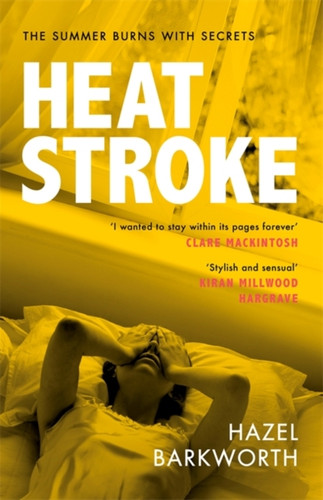Heatstroke 9781472265609 Hardback