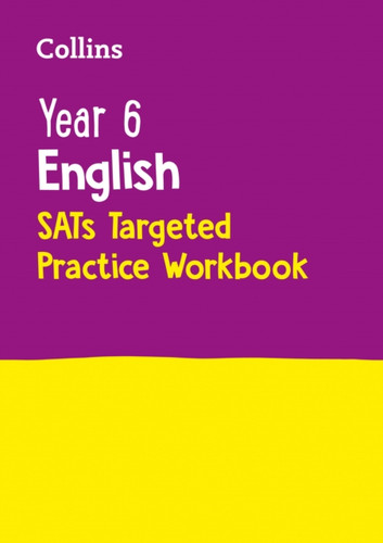 Year 6 English KS2 SATs Targeted Practice Workbook 9780008125189 Paperback Year 6 English KS2 SATs Targeted Practice Workbook 9780008125189 Paperback