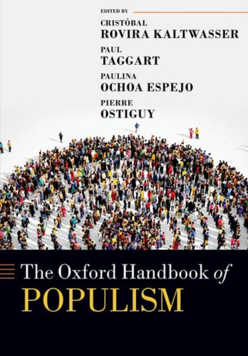 The Oxford Handbook of Populism 9780198846284 Paperback The Oxford Handbook of Populism 9780198846284 Paperback