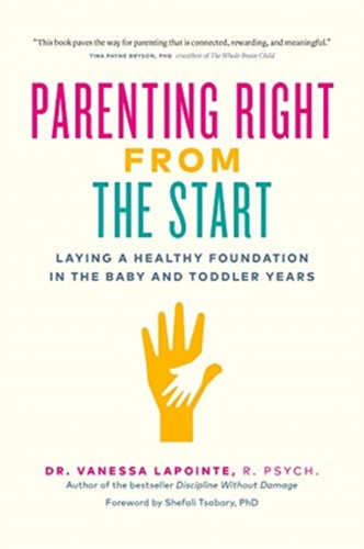 Parenting Right From the Start 9781928055389 Paperback Parenting Right From the Start 9781928055389 Paperback