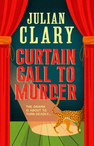 Curtain Call to Murder 9781398717305 Hardback