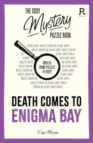 The Cosy Mystery Puzzle Book - Death Comes To Enigma Bay 9781913602437 Paperback The Cosy Mystery Puzzle Book - Death Comes To Enigma Bay 9781913602437 Paperback