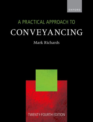 A Practical Approach to Conveyancing 9780198873365 Paperback A Practical Approach to Conveyancing 9780198873365 Paperback