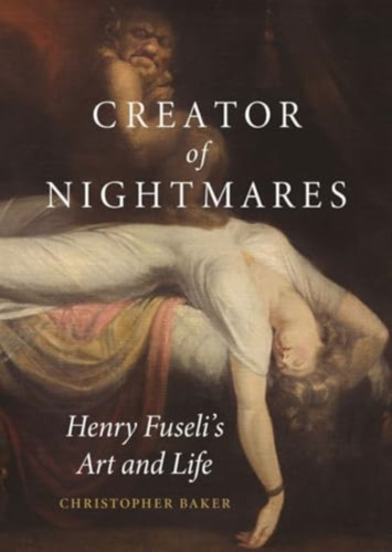 Creator of Nightmares 9781789149302 Hardback