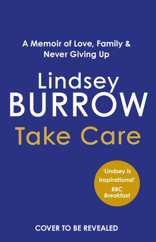 Take Care 9781529941333 Hardback Take Care 9781529941333 Hardback