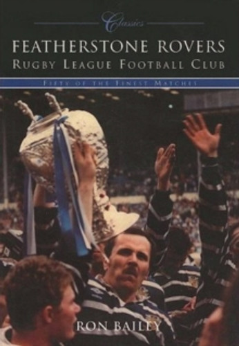 Featherstone Rovers RLFC 9780752428390 Paperback Featherstone Rovers RLFC 9780752428390 Paperback