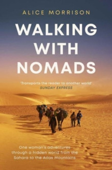 Walking with Nomads 9781398503441 Paperback