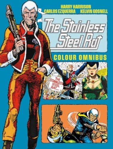 The Stainless Steel Rat - Color Omnibus 9781837862733 Paperback The Stainless Steel Rat - Color Omnibus 9781837862733 Paperback
