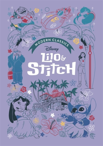 Lilo & Stitch (Disney Modern Classics) 9781800789531 Hardback