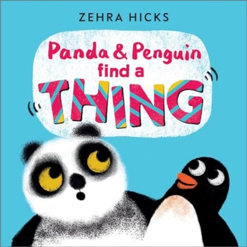 Panda and Penguin Find A Thing 9781839132803 Paperback