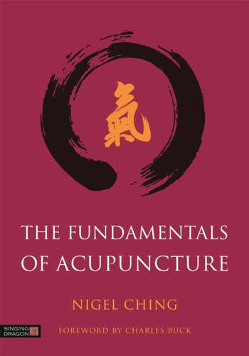 The Fundamentals of Acupuncture 9781848193130 Hardback