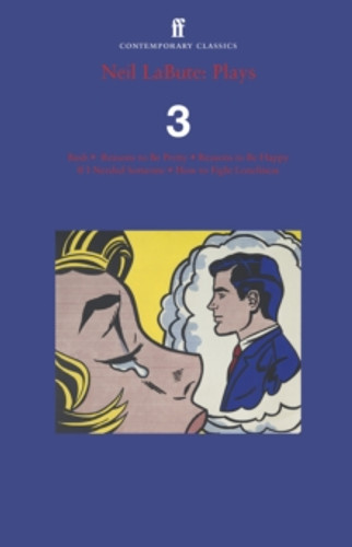 Neil LaBute: Plays 3 9780571394036 Paperback Neil LaBute: Plays 3 9780571394036 Paperback