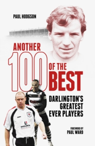 Another Hundred of the Best 9781801509299 Hardback Another Hundred of the Best 9781801509299 Hardback