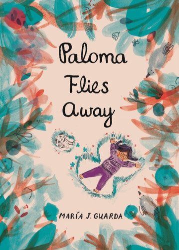 Paloma Flies Away 9781529525359 Hardback Paloma Flies Away 9781529525359 Hardback