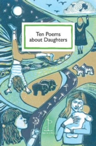 Ten Poems about Daughters 9781913627089 Paperback