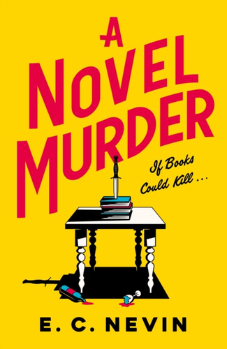 A Novel Murder 9781785306068 Hardback