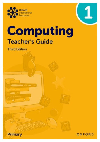 Oxford International Primary Computing: Teacher's Guide 1 9781382047425 Paperback Oxford International Primary Computing: Teacher's Guide 1 9781382047425 Paperback