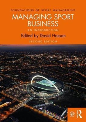 Managing Sport Business 9781138291386 Paperback Managing Sport Business 9781138291386 Paperback