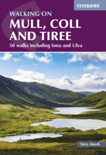 Walking on Mull, Coll and Tiree 9781786311702 Paperback Walking on Mull, Coll and Tiree 9781786311702 Paperback