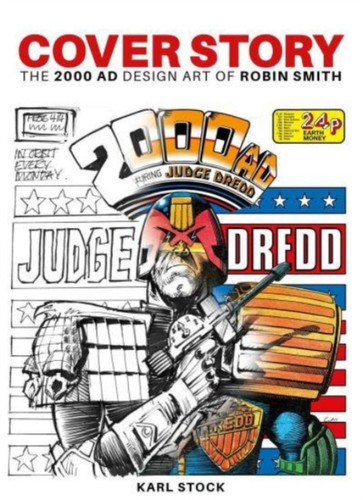 Cover Story: The 2000 AD Design Art of Robin Smith 9781837864355 Paperback