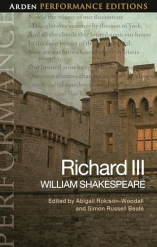 Richard III: Arden Performance Edition 9781350445772 Paperback Richard III: Arden Performance Edition 9781350445772 Paperback