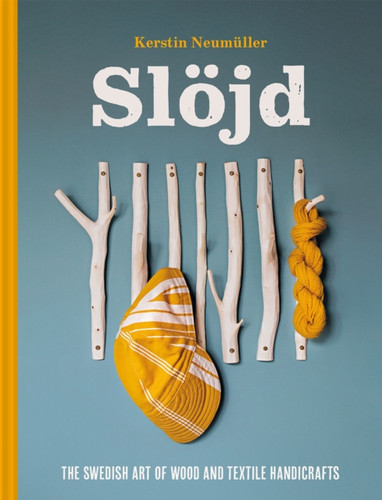 Slojd 9781849949569 Hardback