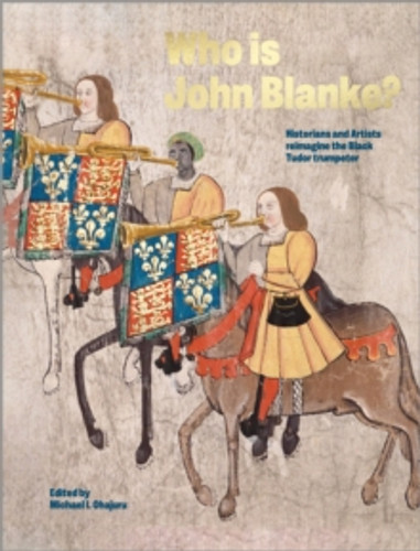Who is John Blanke? 9781914487484 Hardback Who is John Blanke? 9781914487484 Hardback